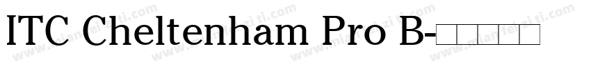 ITC Cheltenham Pro B字体转换